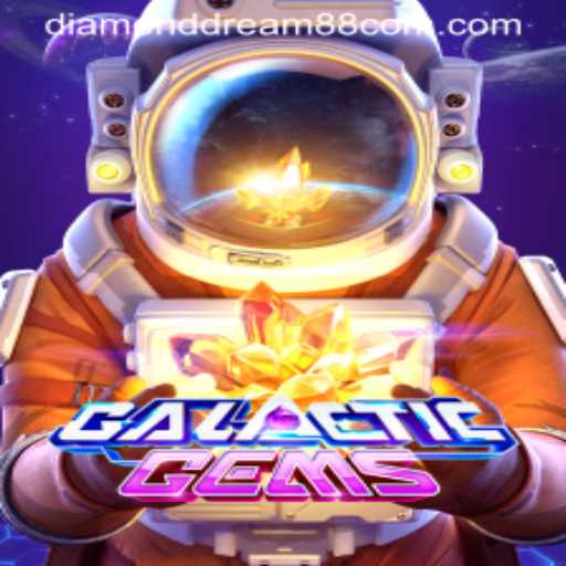 Explore the Intriguing World of GalacticGems and Diamond Dream88